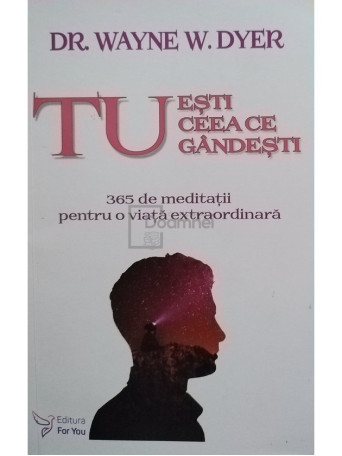 Tu esti ceea ce gandesti