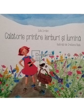 Calatorie printre ierburi si lumina