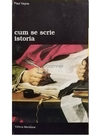 Cum se scrie istoria