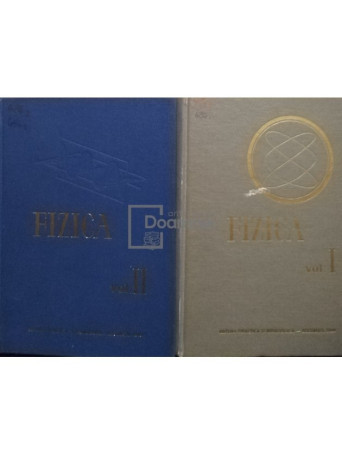 Fizica, 2 vol.