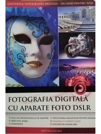 Fotografia digitala cu aparate foto DSLR