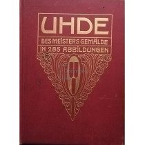 Uhde des meisters gemalde in 285 abbildungen