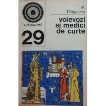 Voievozi si medici de curte