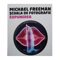 Expunerea - Scoala de fotografie