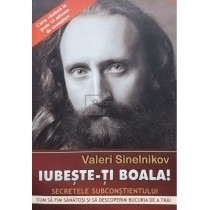 Iubeste-ti boala!