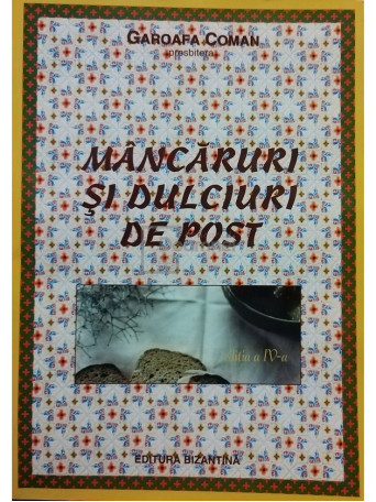 Mancaruri si dulciuri de post, editia a IV-a