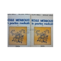 Bolile metabolice in practica medicala, 2 vol.