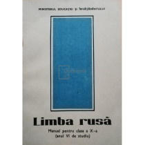 Limba rusa - Manual pentru clasa a X-a (anul VI de studiu)