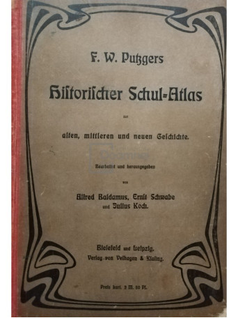 Historischer Schul-Atlas zur alten, mittleren und neuen Geschichte