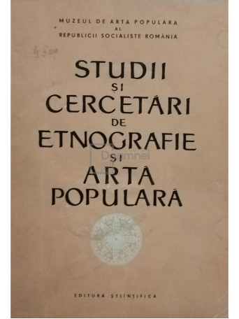 Studii si cercetari de etnografie si arta populara