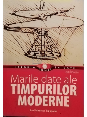 Marile date ale timpurilor moderne