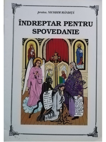 Nicodim Mandita - Indreptar pentru spovedanie - 2002 - Brosata