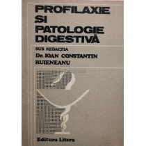 Profilaxie si patologie digestiva