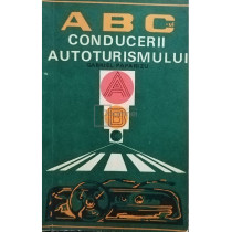 ABC-ul conducerii autoturismului