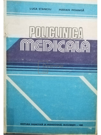 Luca Stanciu - Policlinica medicala - 1983 - Cartonata