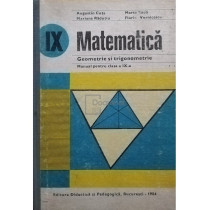 Matematica, geometrie si trigonometrie - manual pentru clasa a IXa