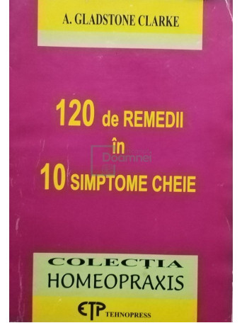 120 de remedii in 10 simptome cheie