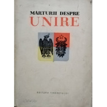 Marturii despre Unire