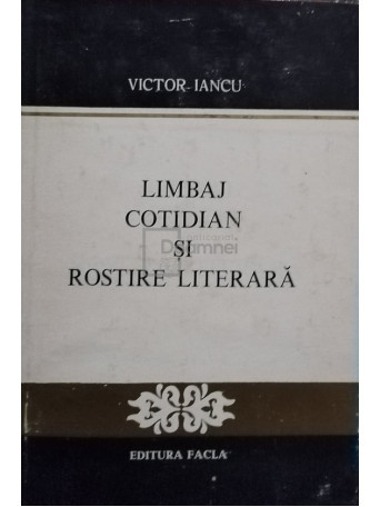 Limbaj cotidian si rostire literara