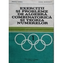 Exercitii si probleme de algebra, combinatorica si teoria numerelor