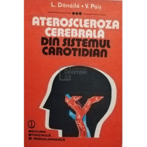 Ateroscleroza cerebrala din sistemul carotidian