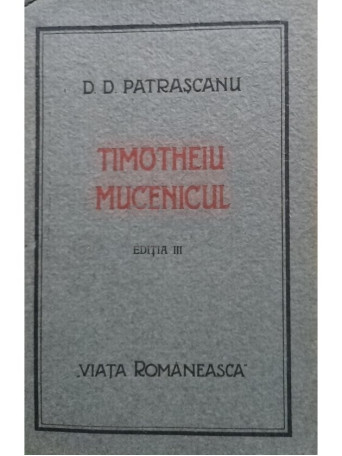 Timotheiu Mucenicul, editia III