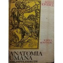 Anatomia umana. Idei, fapte, evolutie