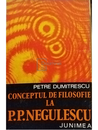 Conceptul de filosofie la P. P. Negulescu