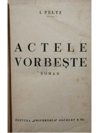 Actele vorbeste