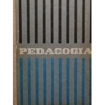 Pedagogia pentru institutele pedegogice, editia a III-a