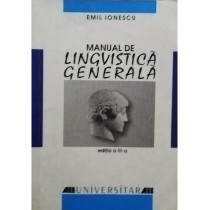 Manual de lingvistica generala, editia a III-a