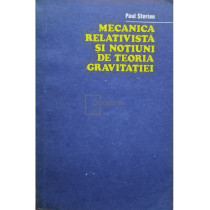 Mecanica relativista si notiuni de teoria gravitatiei