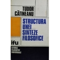 Structura unei sinteze filosofice, vol. 1