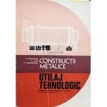 Constructii metalice - Utilaj tehnologic