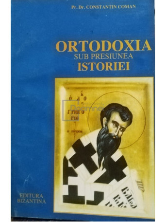 Ortodoxia sub presiunea istoriei