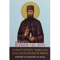 Sfantul Efrem cel Nou ocrotitorul familiei si al celor aflati in nevoi