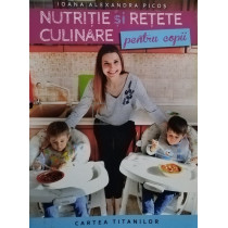 Nutritie si retete culinare pentru copii