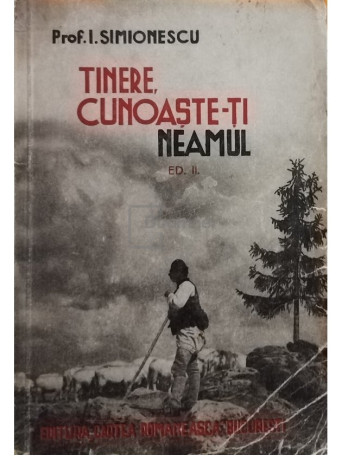 Tinere, cunoasteti neamul, ed. II