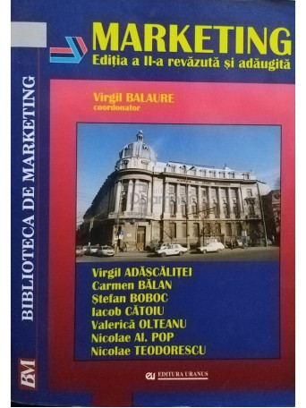 Virgil Balaure - Marketing. Editia a II-a - 2002 - Brosata