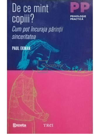 Paul Ekman - De ce mint copiii? - 2011 - Brosata