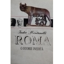 Roma - O istorie inedita