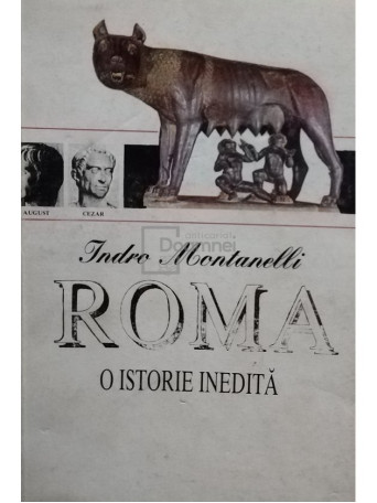 Roma - O istorie inedita