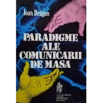 Paradigme ale comunicarii de masa