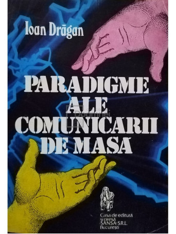 Paradigme ale comunicarii de masa