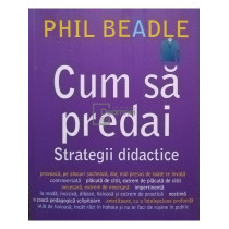 Cum sa predai - Strategii didactice