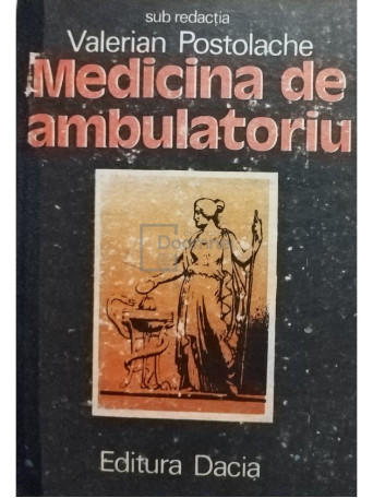 Valerian Postolache - Medicina de ambulatoriu - 1989 - Cartonata