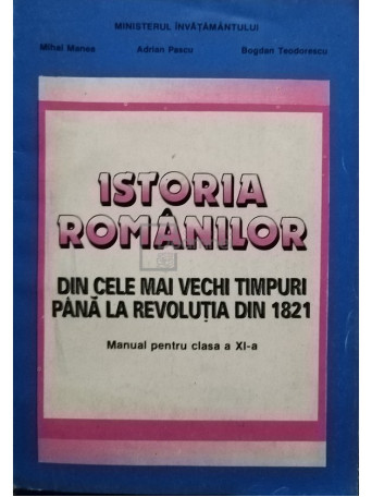 Istoria romanilor din cele mai vechi timpuri pana la Revolutia din 1821