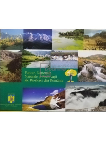 Parcuri Nationale, Naturale si Rezervatii ale Biosferei din Romania