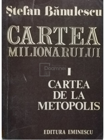 Cartea milionarului. Cartea de la metopolis