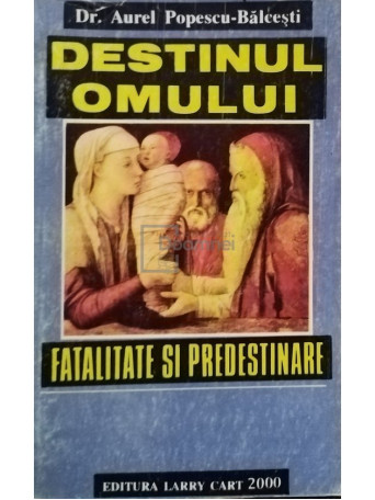 Destinul omului